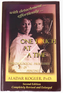 One Touch at a Time by Aladar Kogler, Ph.D