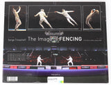 The Image of Fencing: From Athens 2004 to Beijing 2008 by Serge Timacheff